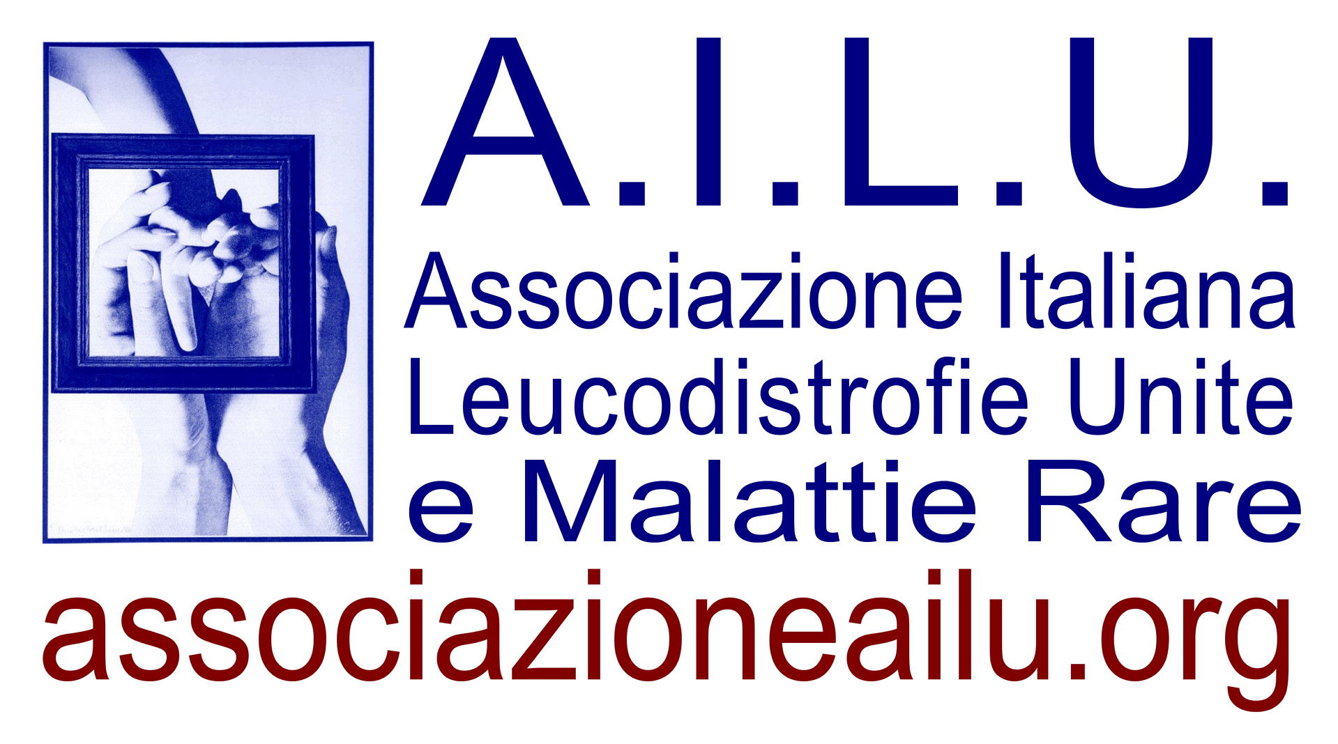A.I.L.U. APS - Associazione Italiana Leucodistrofie Unite e Malattie Rare